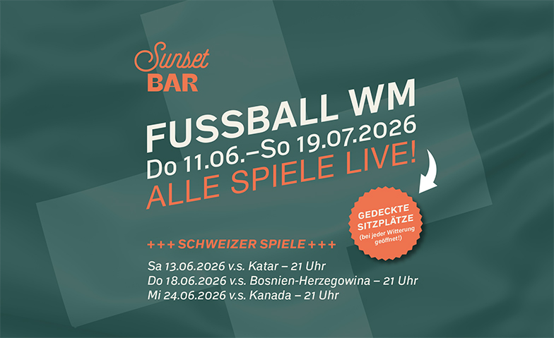 Fussball WM 2026 Public Viewing SCHWEIZ v.s. BOSNIEN-HERZEG. Tickets
