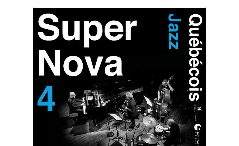Québec Jazz: SuperNova4 mit Félix Stüssi Feilenhauer, Hegistrasse 33G, 8404 Winterthur Tickets