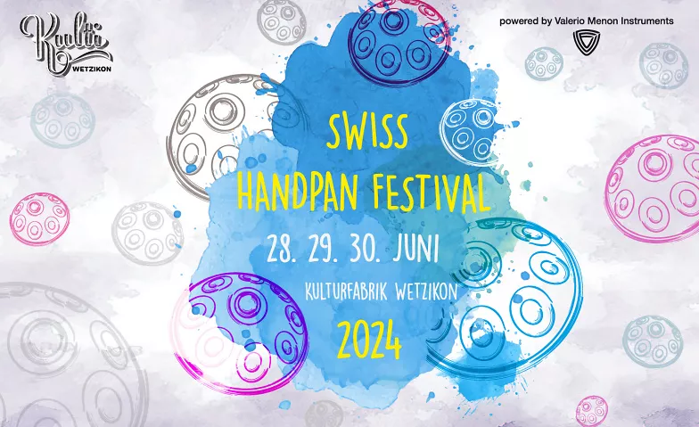 SWISS HANDPAN FESTIVAL - WHERE MUSIC MEETS MAGIC! Kulturfabrik Wetzikon, Zürcherstrasse 42, 8620 Wetzikon Tickets