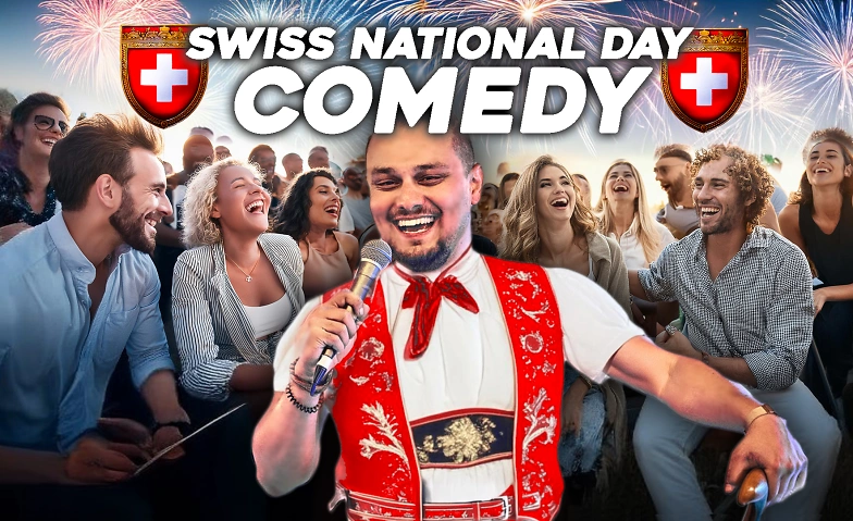 Swiss National Day Comedy - Aug1st at Braschler's ${singleEventLocation} Billets