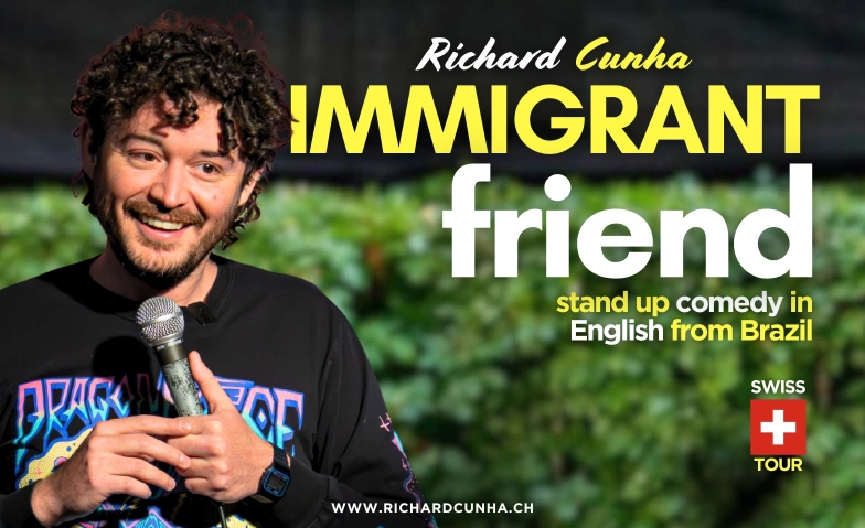 Immigrant Friend - Swiss TOUR Various locations Tickets