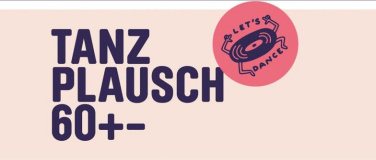 Event-Image for 'Tanzplausch 60 plusminus'