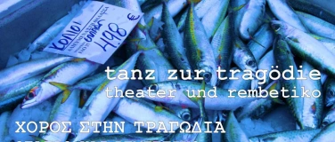 Event-Image for 'Tanz zur Tragödie / Χορός στην τραγωδία'
