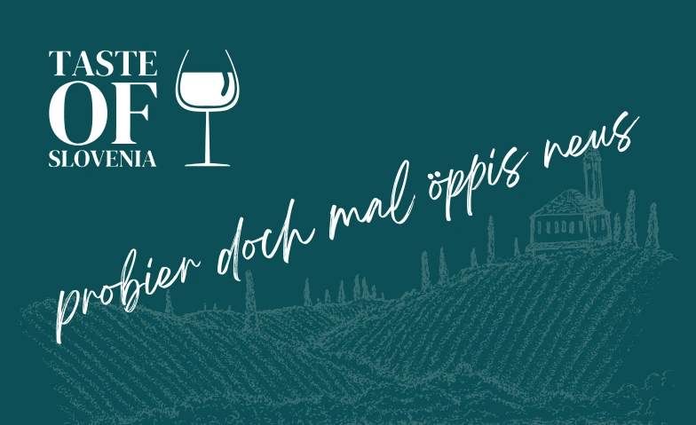 Taste of Slovenia @ Dorfbummel Goldach Vorplatz / Kiesplatz: Hauptstrasse 4, 9403 Goldach Tickets