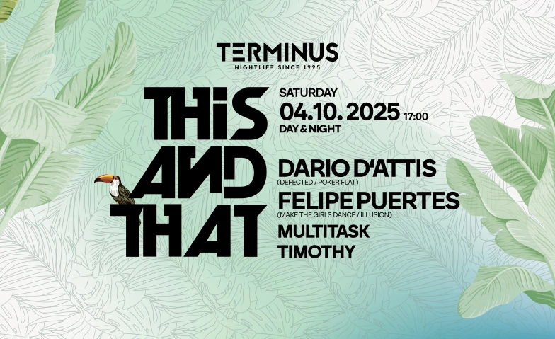 THIS AND THAT (Day- & Night-Dance) Terminus Club, Froburgstrasse 7, 4600 Olten Tickets