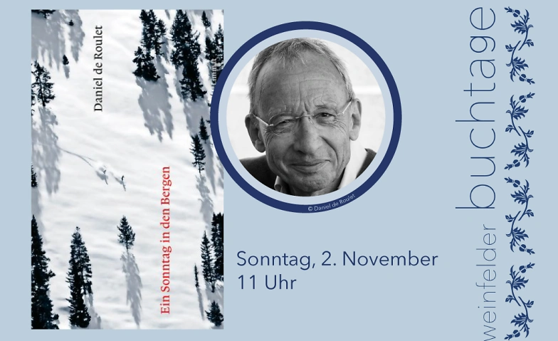 Ein Sonntag in den Bergen - Daniel de Roulet Tickets