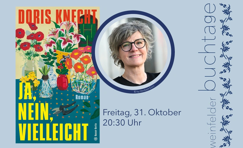 Ja, nein, vielleicht - Doris Knecht Tickets
