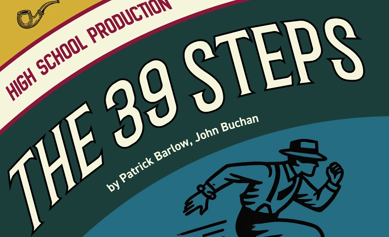 ISZL High School Production : The 39 Steps Billets