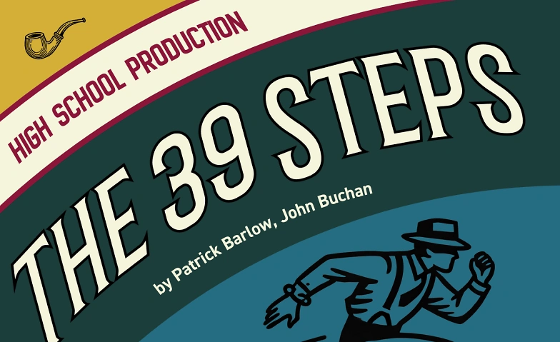 ISZL High School Production : The 39 Steps Billets