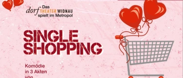 Event-Image for 'Single Shopping mit dem Dorftheater Widnau'