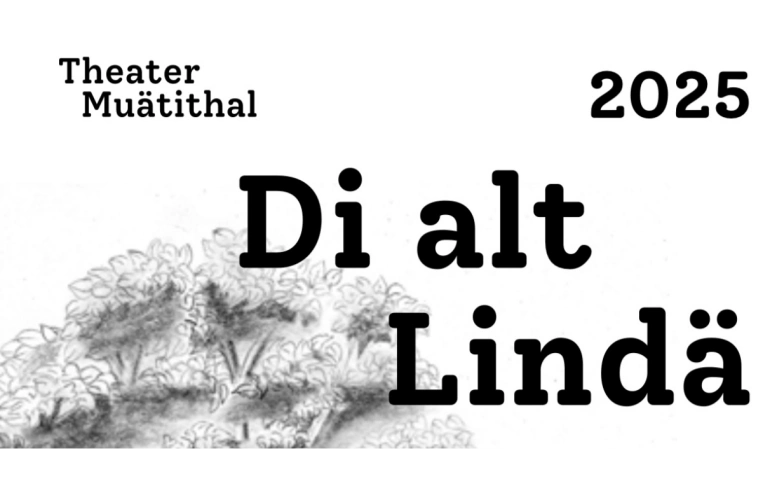 Event-Image for 'Theater Muotathal 2025 "Di alt Lindä"'