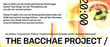 Event-Image for 'THE BACCHAE PROJECT / DIE BAKCHEN'