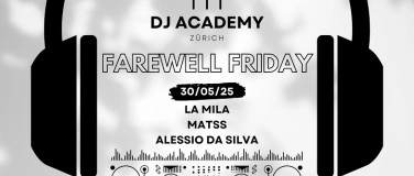Event-Image for 'Farewell Friday - Hosted by DJ Academy'