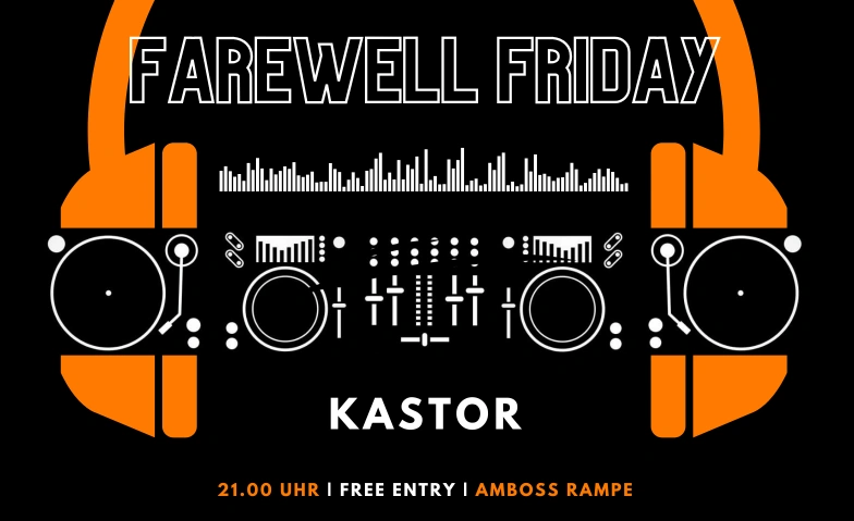 Farewell Friday Amboss Rampe, Zollstrasse 80, 8005 Zurich Billets