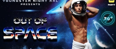 Event-Image for 'Out Of Space • Youngster Night XXL Party'