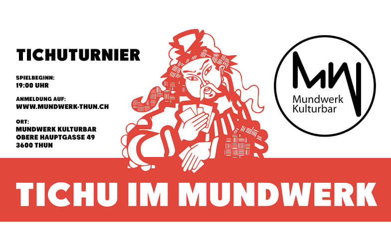 Tichu Turnier im Mundwerk Mundwerk Kulturbar, Obere Hauptgasse 49, 3600 Thun Tickets