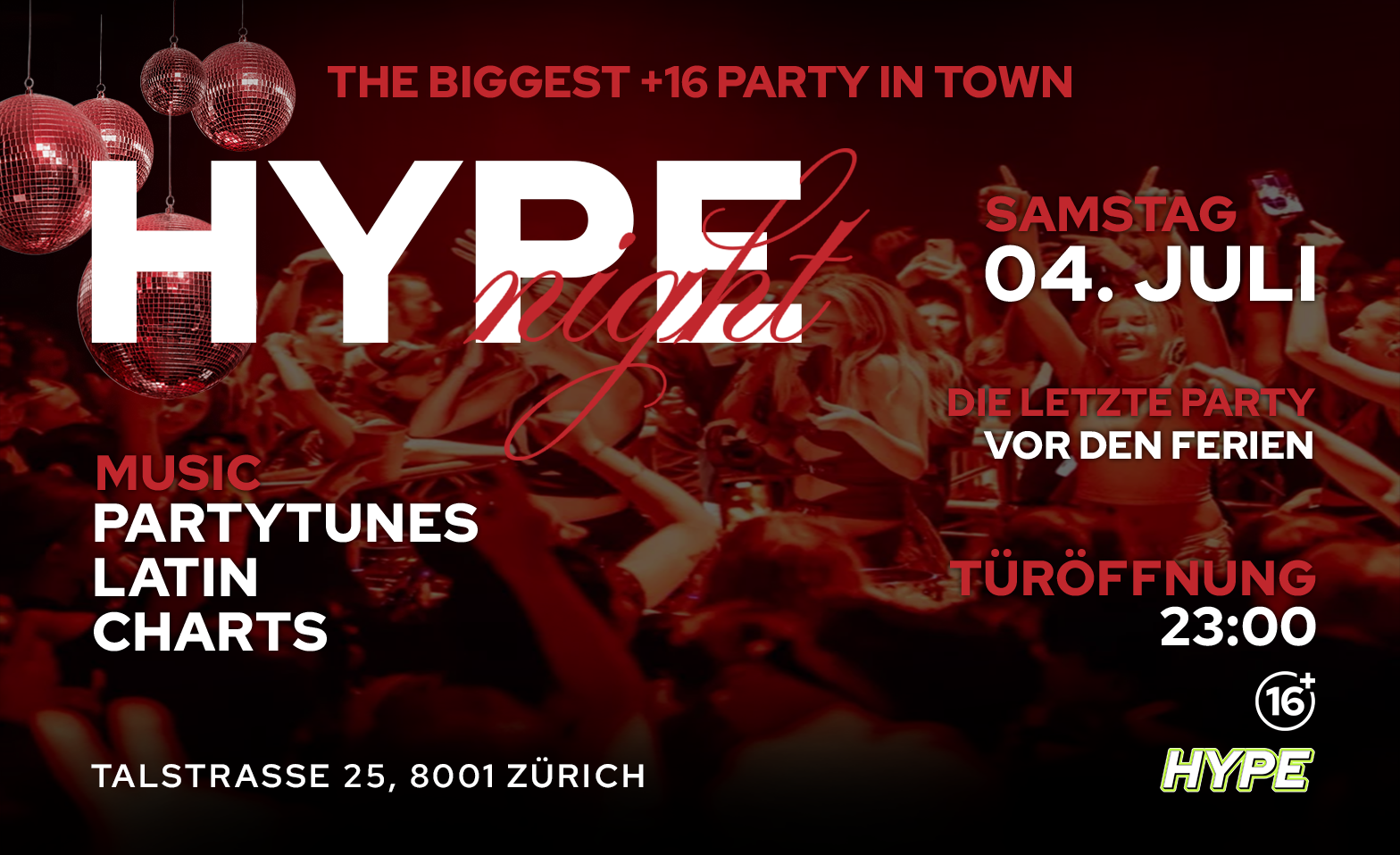 HYPE NIGHT  TALSTRASSE25, Z&Uuml;RICH (+16 / &Uuml;16) Talstrasse 25, Z&uuml;rich Tickets