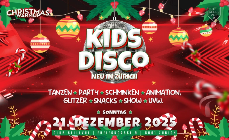 KIDS PARTY - @ CLUB BELLEVUE - Christmas Edition 3 Club Bellevue, Freieckgasse 9, 8001 Zurich Billets