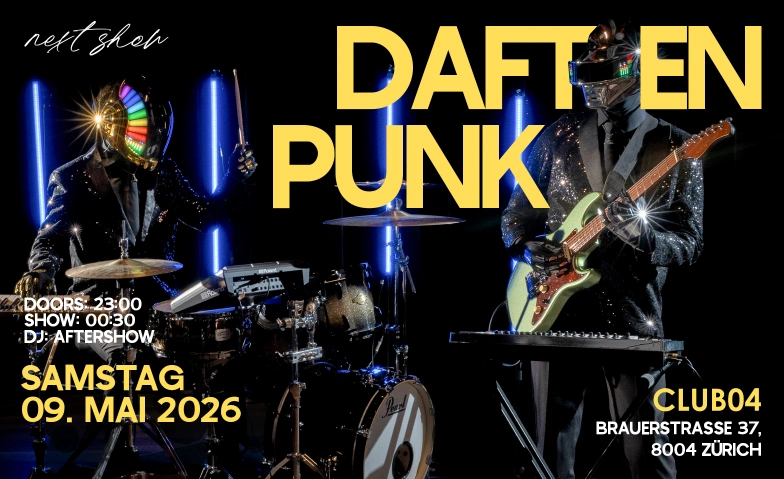 DAFTEN PUNK CLUB04, Brauerstrasse 37, 8004 Z&uuml;rich Billets