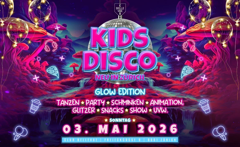 KIDS PARTY - GLOW EDITION @ CLUB BELLEVUE Club Bellevue | Eventlocation, R&auml;mistrasse 6, 8001 Z&uuml;rich Billets