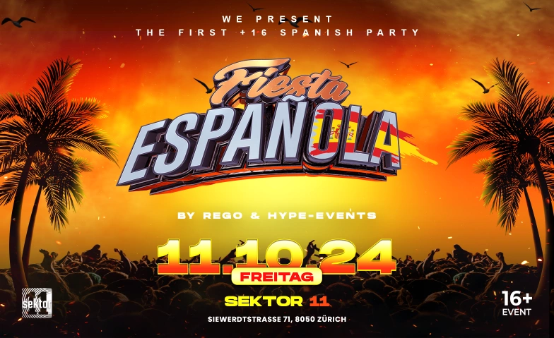 FIESTA ESPANOLA - @SEKTOR11, ZURICH (+16) Sektor 11, Siewerdtstrasse 71, 8050 Zurich Billets