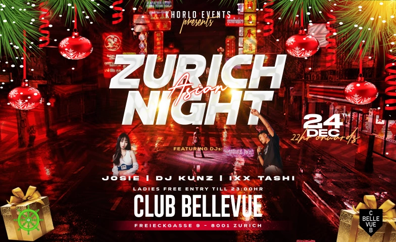 ZURICH ASIAN NIGHT - CHRISTMAS EDITION @ CLUB BELLEVUE Club Bellevue, Freieckgasse 9, 8001 Zurich Billets