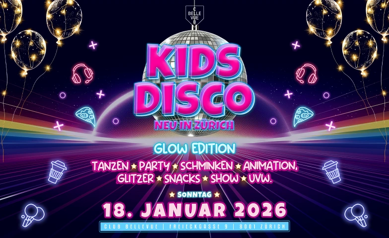 KIDS PARTY - @ CLUB BELLEVUE - GLOW EDITION Club Bellevue, Freieckgasse 9, 8001 Z&uuml;rich Tickets
