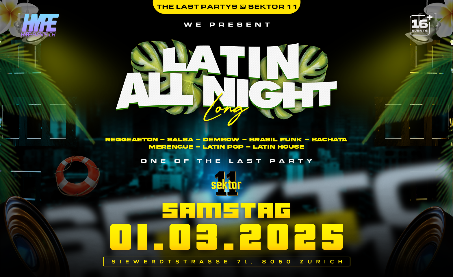 LAST LATIN ALL NIGHT LONG! (&Uuml;16) ${singleEventLocation} Billets