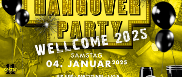 Event-Image for 'HANGOVER WELCOME 2O25 PARTY - @ SEKTOR 11 (Ü16)'