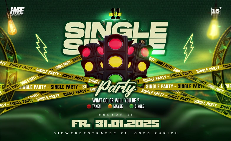 SINGLE PARTY - @ SEKTOR 11 (Ü16) Sektor 11 | Eventlocation, Siewerdtstrasse 71, 8050 Zürich Tickets