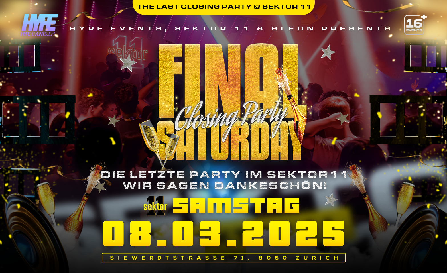 FINAL CLOSING PARTY IM SEKTOR 11! (&Uuml;16) ${singleEventLocation} Billets