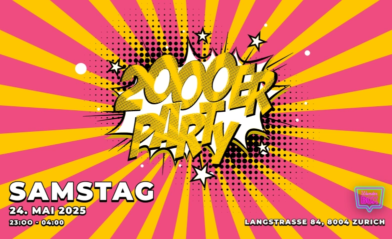 2000ER PARTY - @ WUNDERBOX, ZÜRICH Wunderbox, Langstrasse 84, 8004 Zürich Tickets
