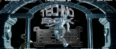 Event-Image for 'TECHNOBOX - @Wunderbox, Zürich'