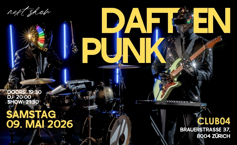 DAFTEN PUNK CLUB04, Brauerstrasse 37, 8004 Z&uuml;rich Billets