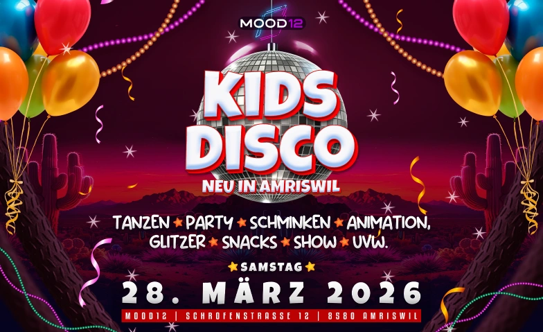 Kids Disco Amriswil Mood12, Schrofenstrasse 12, 8580 Amriswil Tickets