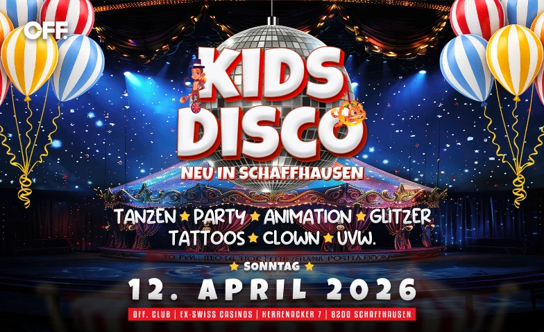 Kids Disco - Sunday, 12 April 2026 OFF. Pop-up-Club, Herrenacker 7, 8200 Schaffhausen Tickets