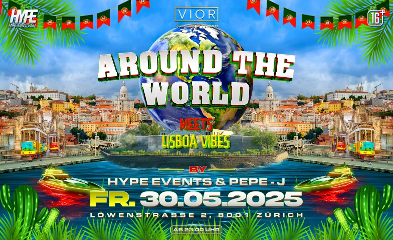 AROUND THE WORLD - Lisboa VIOR, Löwenstrasse 2, 8001 Zürich Tickets