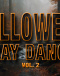 Event-Image for 'Halloween Day Dance Vol. 2'