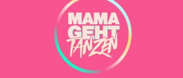 Event-Image for 'MAMAGEHTTANZEN St. Gallen'