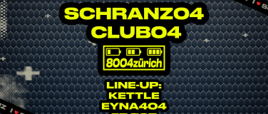 Event-Image for 'SCHRANZ04 - @ CLUB04'