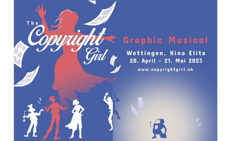 The Copyright Girl – Graphic Musical / Dernière ehemaliges Kino Elite, Landstrasse 42, 5430 Wettingen Tickets