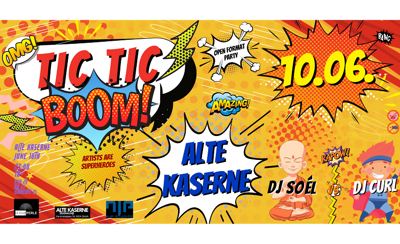 Tic Tic BOOM! Party Alte Kaserne, Kanonengasse, 8004 Zürich Tickets