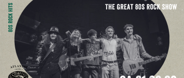 Event-Image for 'JUST SEND - THE GREAT 80S ROCK SHOW'