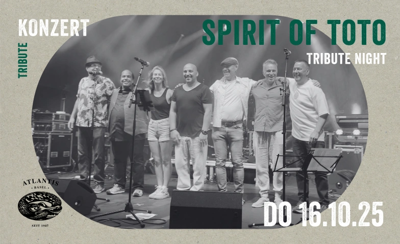 Tribute Nights - Spirit of TOTO Atlantis, Klosterberg 13, 4010 Bâle Billets