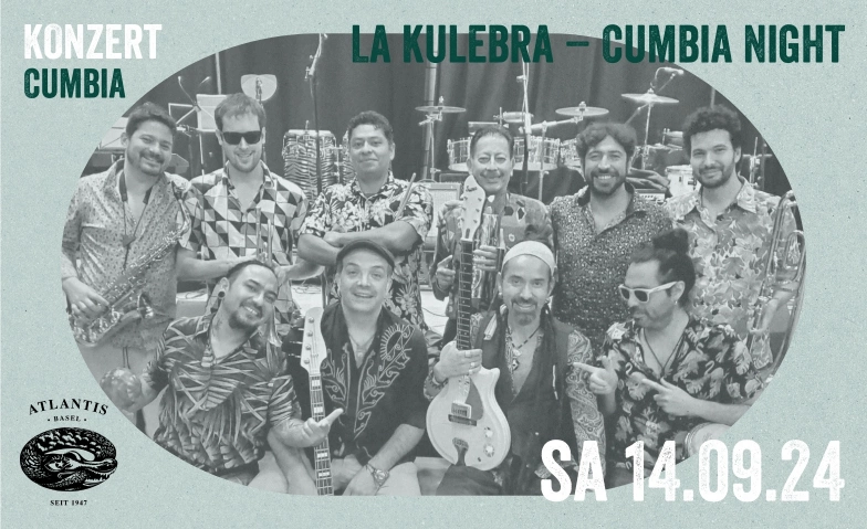 La Kulebra - Cumbia-Night Atlantis, Klosterberg 13, 4010 Bâle Billets