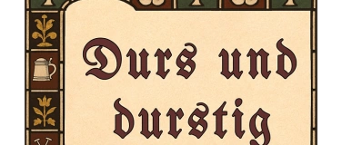 Event-Image for 'Zusatzvorstellung: Durs und durstig - Theater im St. Urs'