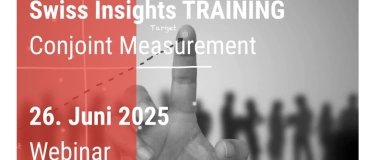 Event-Image for 'Swiss Insights TRAINING - Conjoint Measurement'