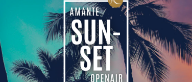 Event-Image for 'AMANTE Sunset Openair  11. Juli 2025'