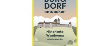 Event-Image for 'BURGDORF entdecken. Historische Wanderung mit Johanna & Urs'