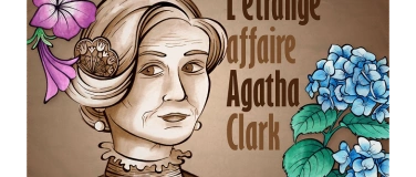 Event-Image for 'Jeu-enquête "L'étrange affaire Agatha Clark"'